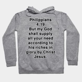 Philippians 4:19 King James Version Bible Verse Typography Hoodie